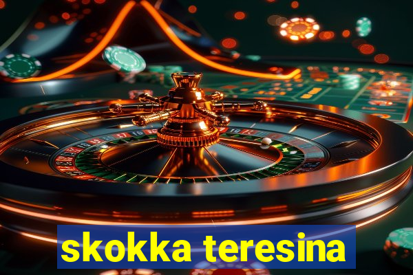 skokka teresina